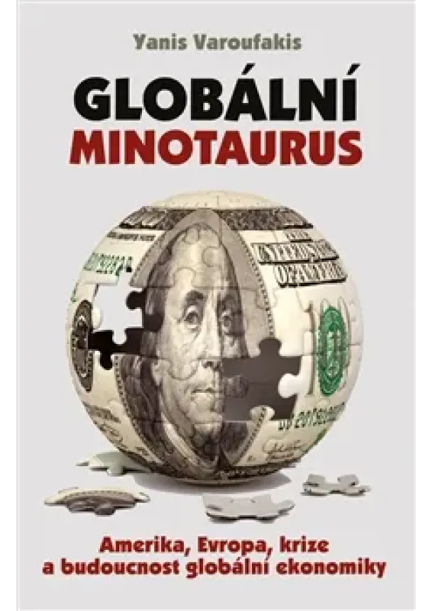 Yanis Varoufakis - Globální Minotaurus