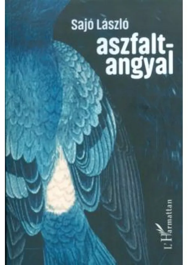 Sajó László - Aszfaltangyal