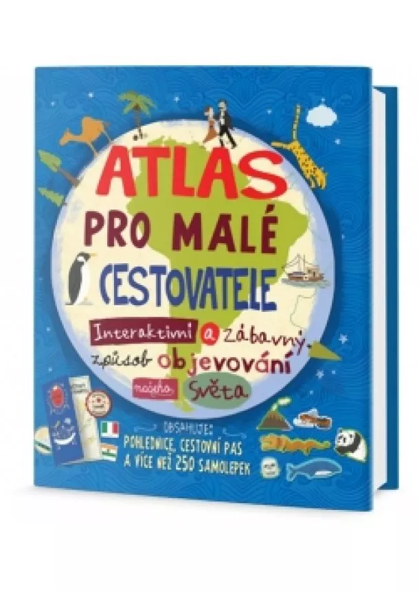 autor neuvedený - Atlas pro malé cestovatele - Interaktivní a zábavný způsob objevování našeho světa