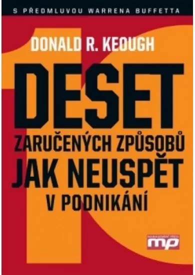 Deset zaručených způsobů jak neuspět v podnikání