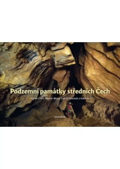 Podzemní památky středních Čech
