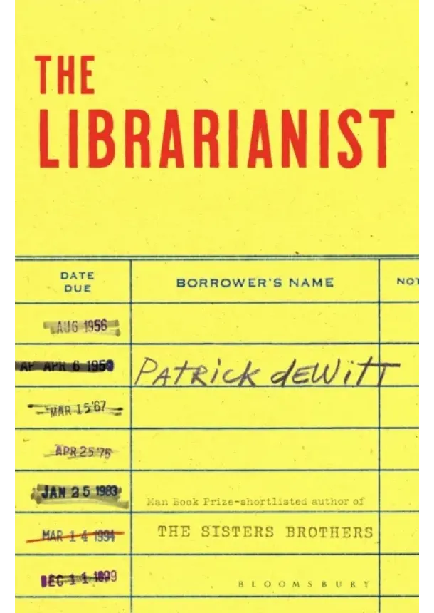 Patrick deWitt - The Librarianist