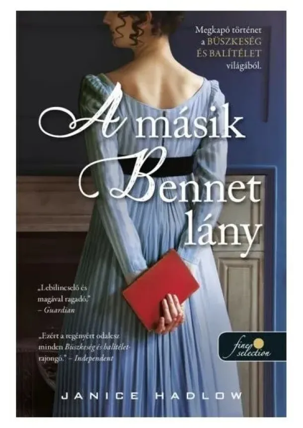 Janice Hadlow - A másik Bennet lány