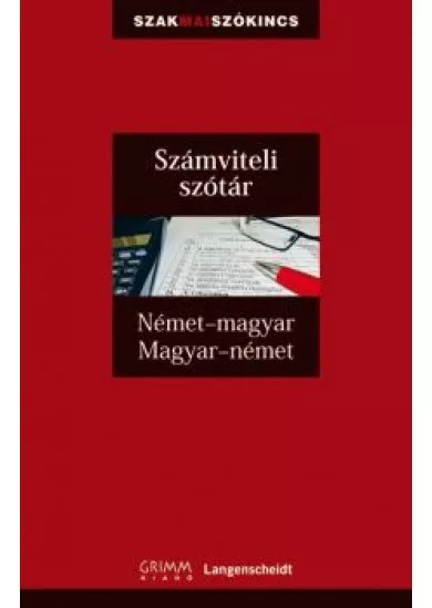 NÉMET-MAGYAR, MAGYAR-NÉMET SZÁMVITELI SZAKSZÓTÁR