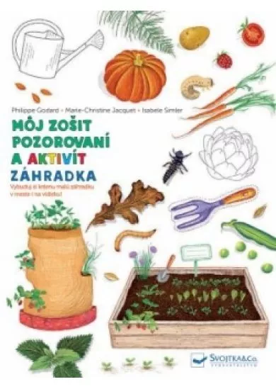 Záhradka môj zošit pozorovaní a aktivít