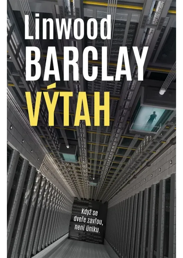 Linwood Barclay - Výtah