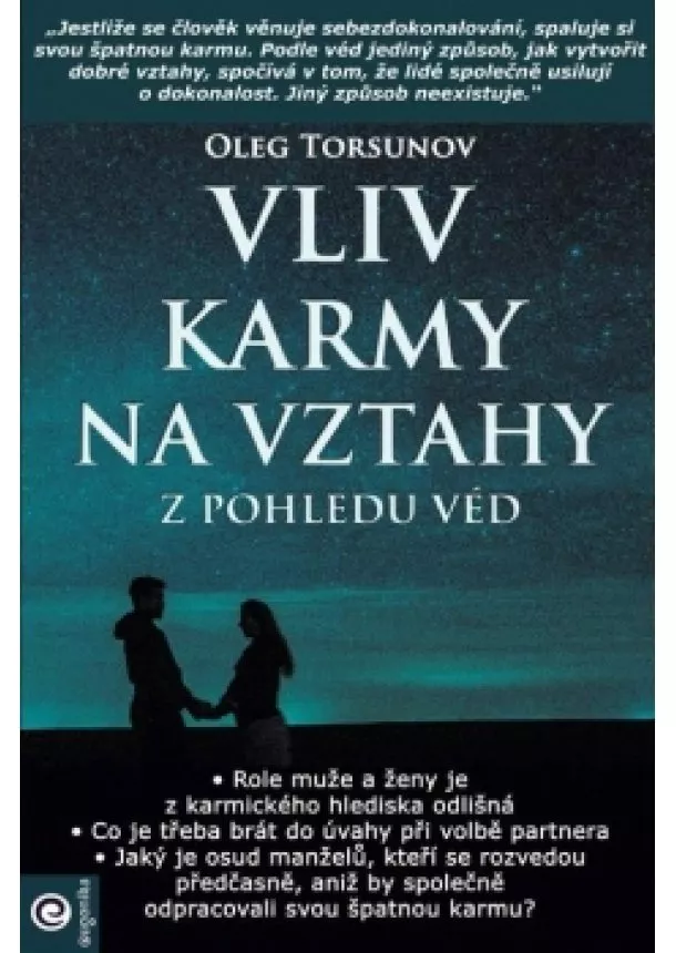 Oleg Torsunov - Vliv karmy na vztahy z pohledu véd