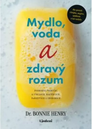 Mydlo, voda a zdravý rozum