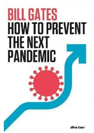 How To Prevent the Next Pandemic
