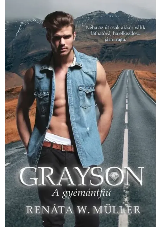 Renáta W. Müller - Grayson - A gyémántfiú