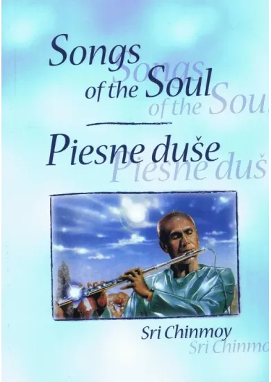 Song of the  Soul /  Piesne duše
