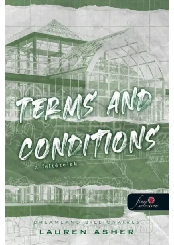 Lauren Asher - Terms and Conditions - A feltételek - Dreamland Billionaires 2.