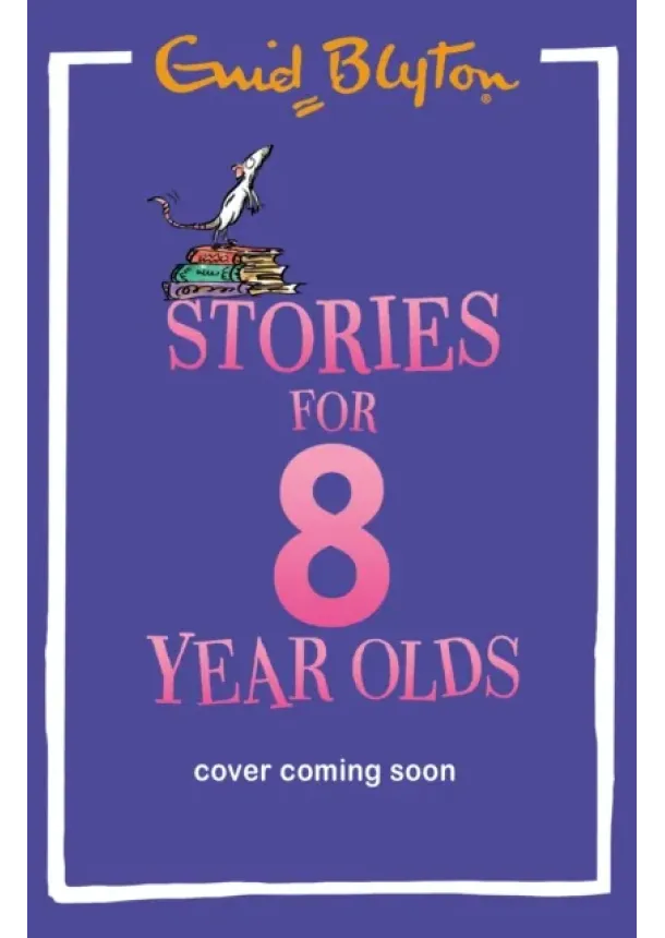 Enid Blyton - Stories for Eight-Year-Olds