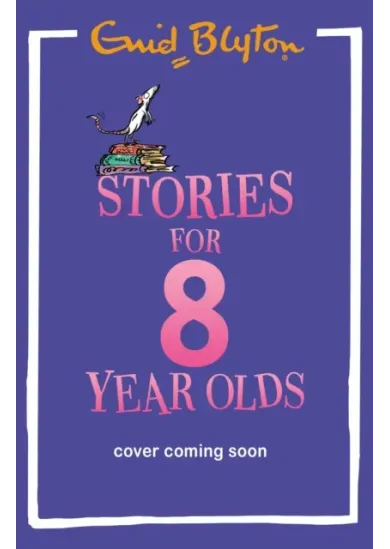 Stories for Eight-Year-Olds