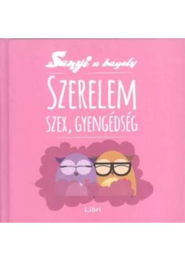 SZABÓ EVU - SZERELEM, SZEX, GYENGÉDSÉG
