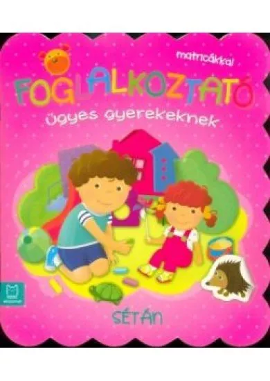 Foglalkoztató ügyes gyerekeknek - Sétán
