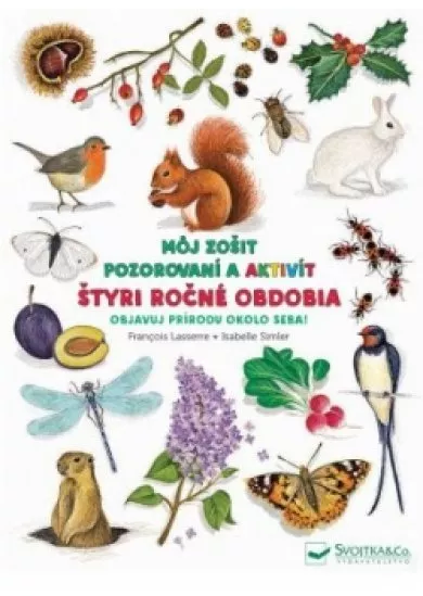 Štyri ročné obdobia - môj zošit pozorovaní a aktivít