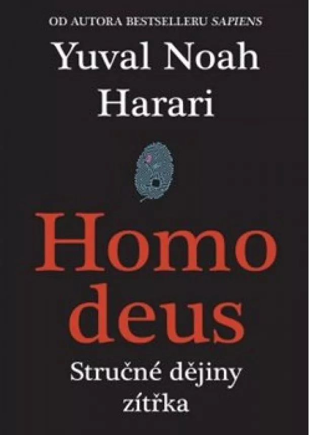 Yuval Noah Harari - Homo Deus