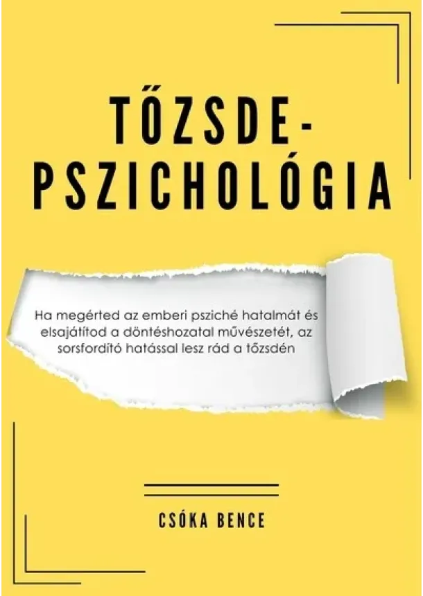Csóka Bence - Tőzsdepszichológia