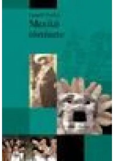 MEXIKÓ TÖRTÉNETE
