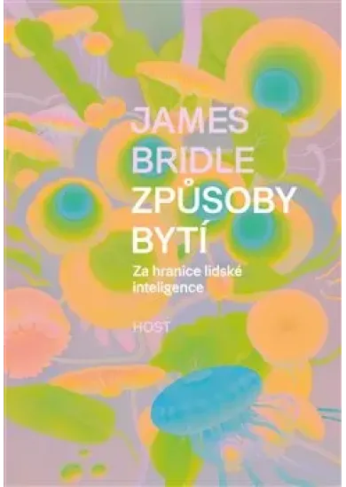 Způsoby bytí - Za hranice lidské inteligence