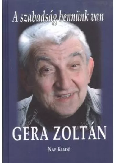 A szabadság bennünk van