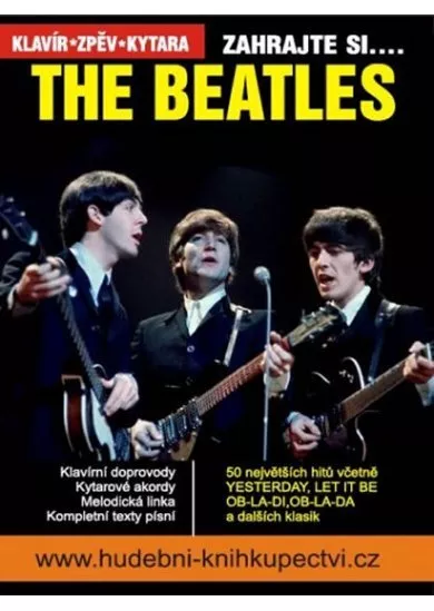 Zahrajte si ... The Beatles (noty na klavír, zpěv, akordy na kytaru)