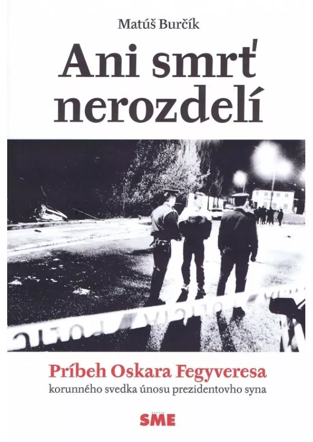 Matúš Burčík - Ani smrť nerozdelí