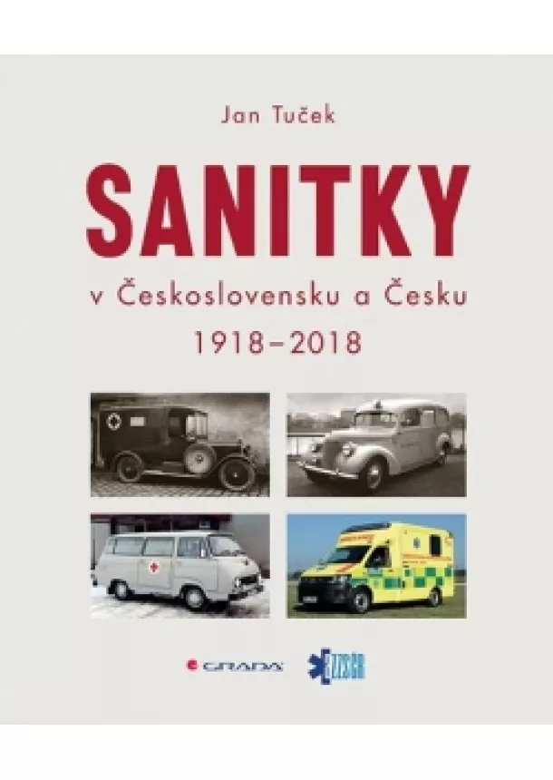 Tuček Jan - Sanitky v Československu a Česku 1918-20