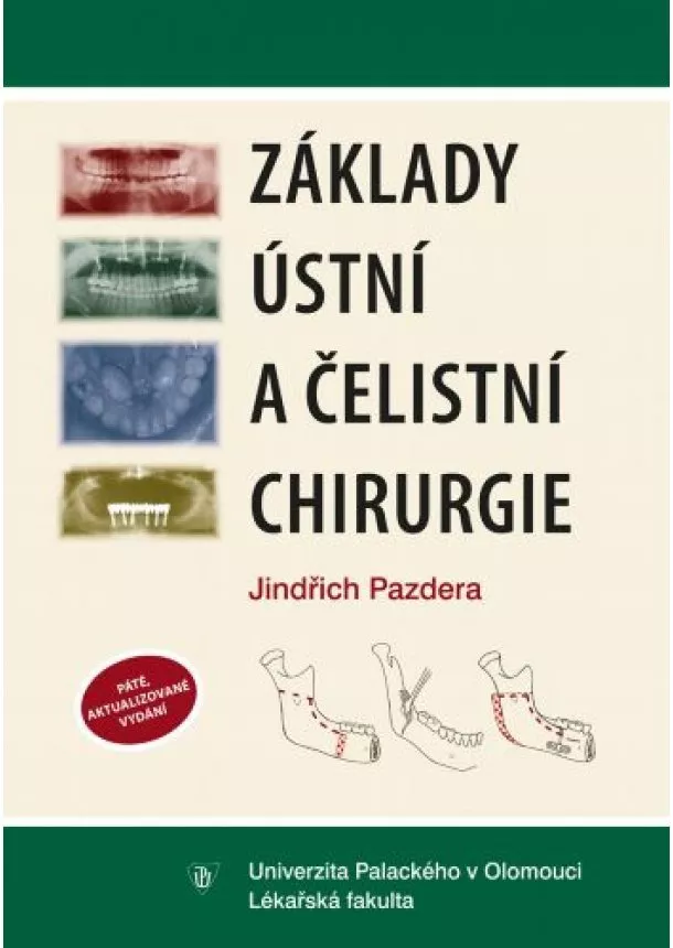Jindřich Pazdera - Základy ústní a čelistní chirurgie