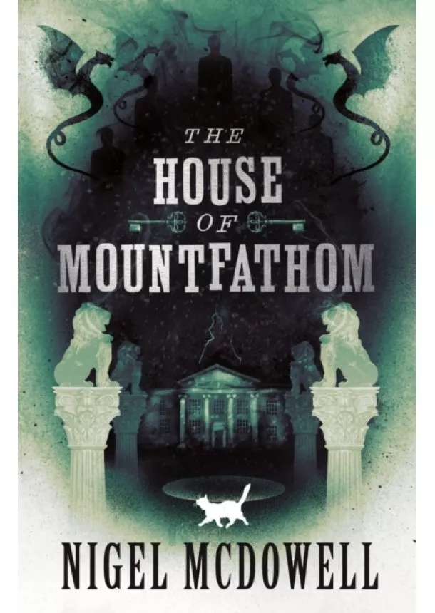 Nigel McDowell - The House of Mountfathom