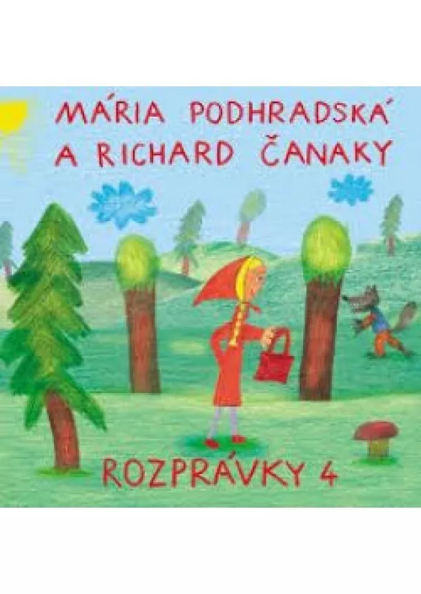 Mária Podhradská a Richard Čanaky - CD - Rozprávky 4