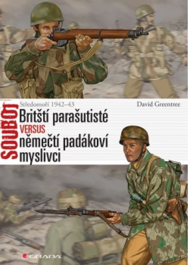 David Greentree - Britští parašutisté versus němečtí padák
