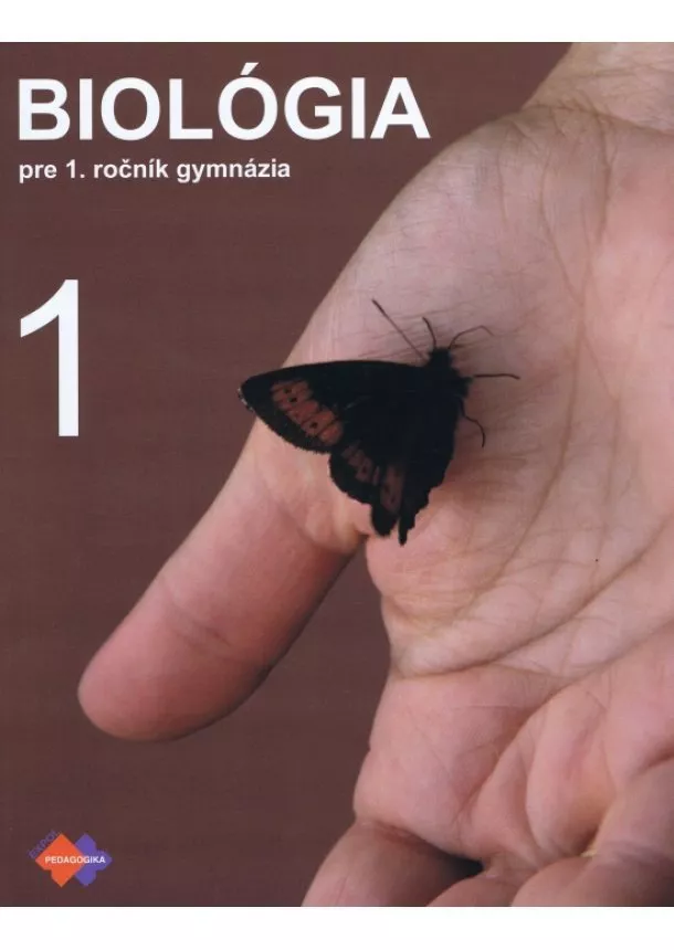 Jana Višňovská a kolektív - Biológia 1 pre 1. ročník gymnázia