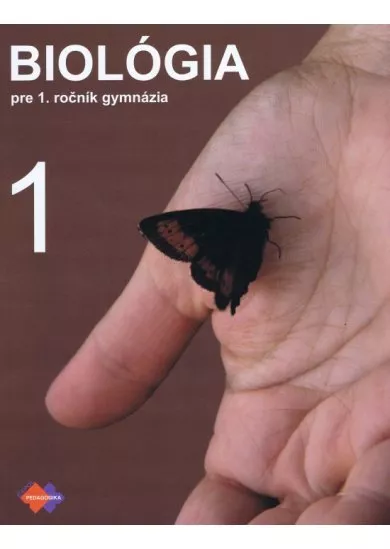Biológia 1 pre 1. ročník gymnázia