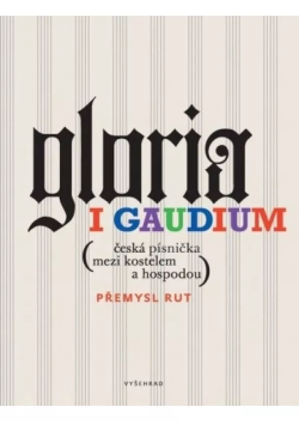 Přemysl Rut - Gloria i gaudium