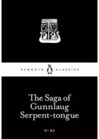 The Saga of Gunnlaug Serpent-tongue