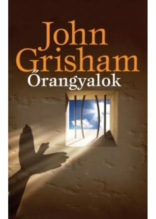 John Grisham - Őrangyalok
