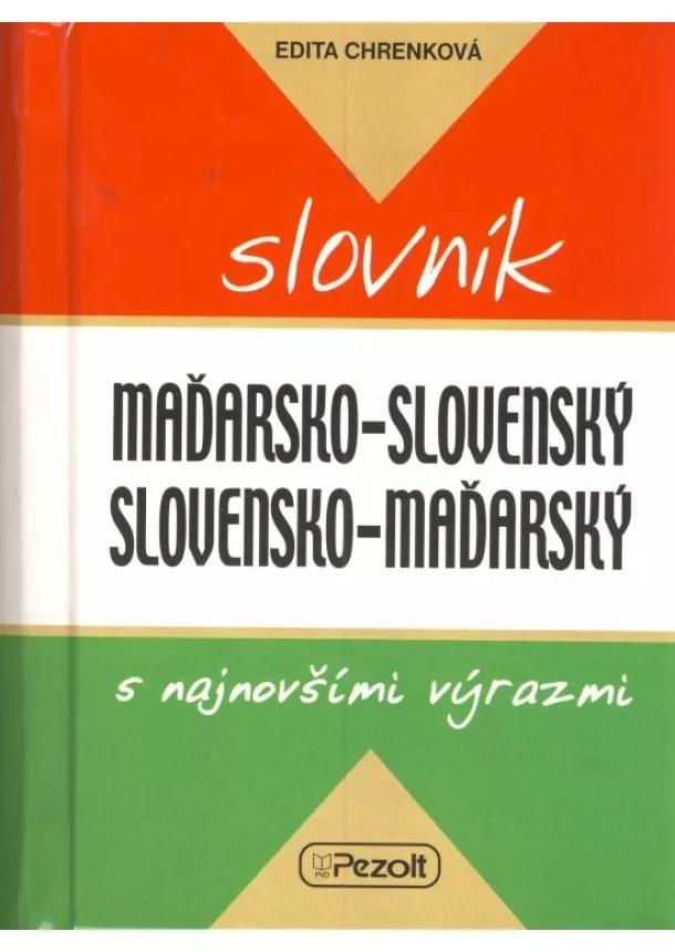 Edita Chrenková - Maďarsko-slovenský slovensko-maďarský slovník