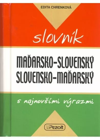 Maďarsko-slovenský slovensko-maďarský slovník