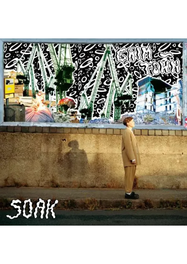 Soak, ROUGH TRADE - Soak:  Grim Town