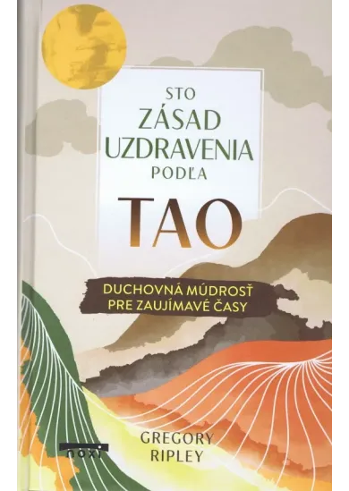 Sto zásad uzdravenia podľa Tao