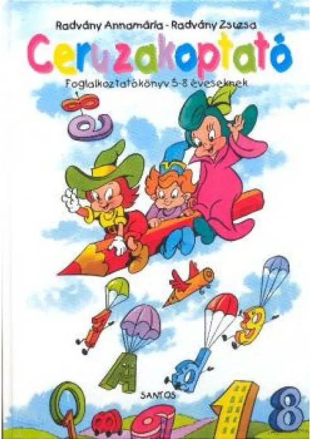 RADVÁNY ANNAMÁRIA-RADVÁNY ZSUZSA - CERUZAKOPTATÓ 1.