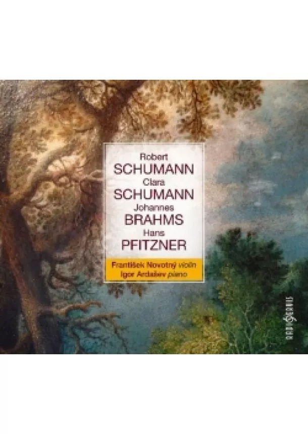 Schumann, Brahms, Pfitzner, Český rozhlas/Radioservis - Schumann, Brahms, Pfitzner:  Novotný František, Igor Ardašev - CD