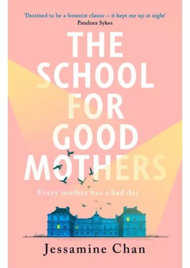 The School for Good Mothers