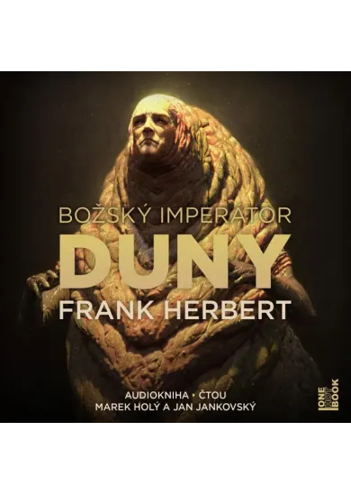 HOLÝ MAREK, JANKOVSKÝ JAN / HERBERT FRANK  BOŽSKÝ IMPERÁTOR DUNY (MP3-CD)