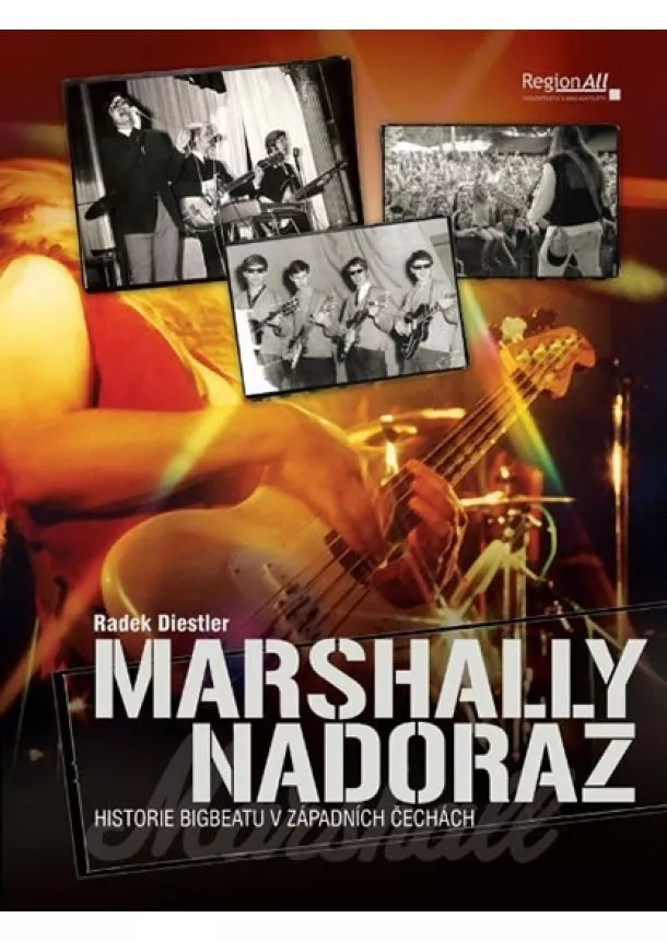 Radek Diestler - Marshally na doraz - historii bigbeatu v