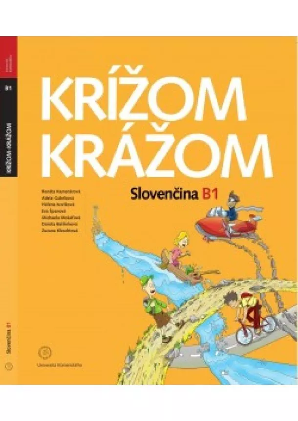 Renáta Kamenárová a kol. - Krížom krážom Slovenčina B1 - 2., upravené vydanie