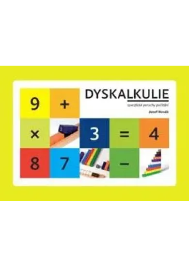 Dyskalkulie - specifické poruchy počítání