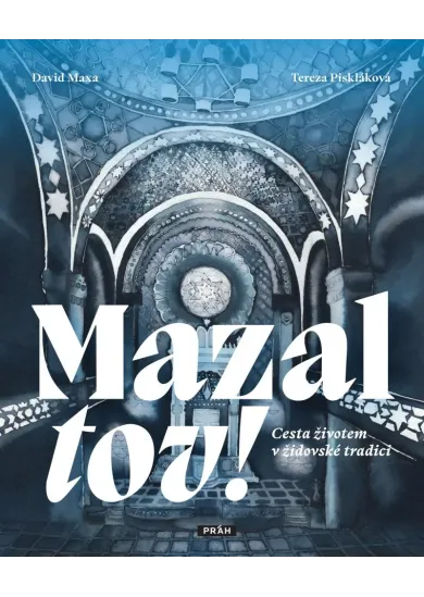 Mazal tov! - Cesta životem v židovské tradici